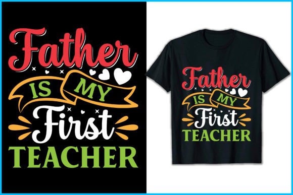 Comparing Custom Apparel Options: Teacher and Father T-Shirt Designs in the Marketplace