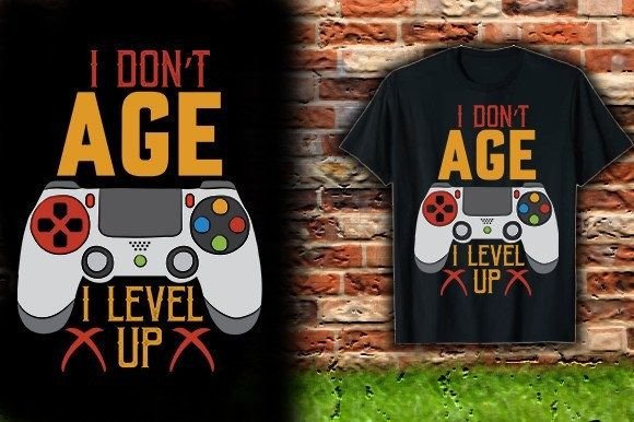 I Don't Age, I Level Up: A T-Shirt Design Philosophy for Modern Merch
